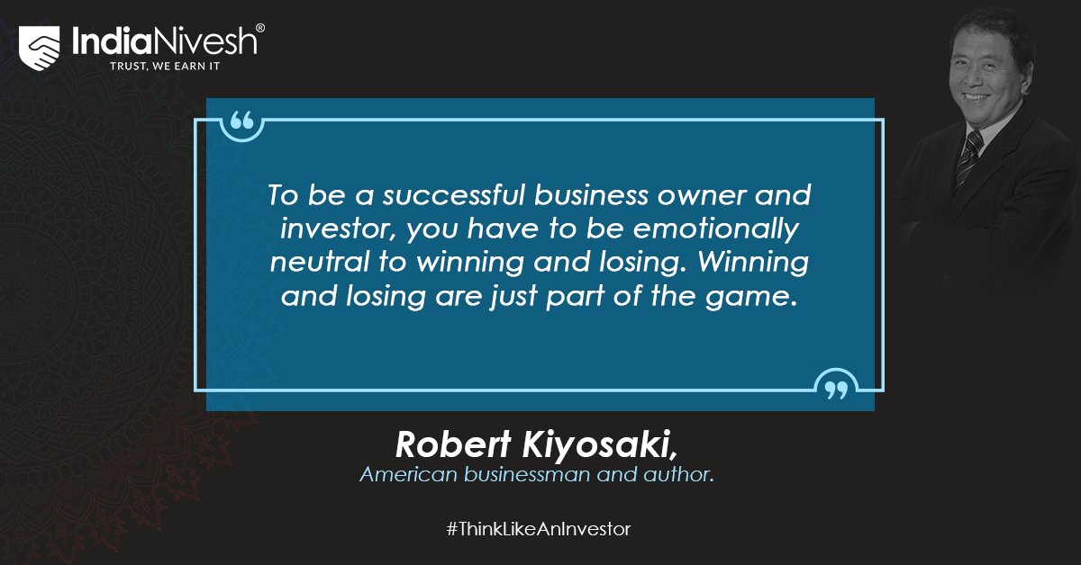 Emotions influence us in ways that can determine the course of our lives. #ThinkLikeAnInvestor #IndiaNivesh