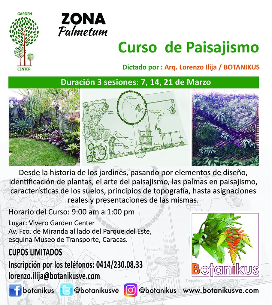 CursosExpodato's tweet image. CURSO DE #PAISAJISMO  
Dictado por el Arquitecto Lorenzo Ilija 
3 sesiones 
*  7 de marzo del 2020
* 14 de marzo del 2020
* 21 de marzo del 2020
* Vivero Garden Center, al lado del Parque del Este, #Caracas 
* + 58 (414) 230.0833 
* botanikusve.com 
@Botanikusve