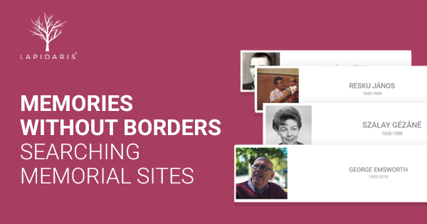 Lapidaris provides an opportunity to find distant relatives or dear friends who have passed away. You can access memorial pages internationally. For more details please visit lapidaris.com/uk