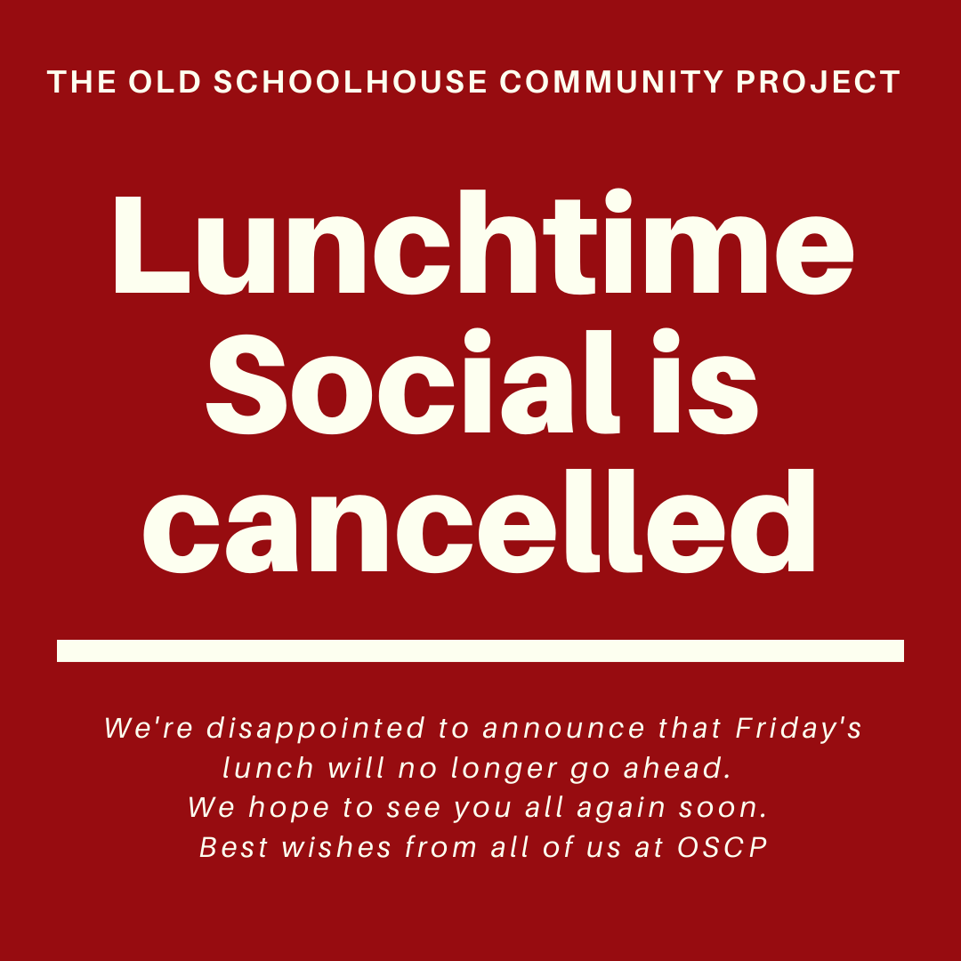 SchoolhouseCP's tweet photo. Hello everyone,  
We've decided to cancel this month's Lunchtime Social. We're not sure when the next one will be but hope to welcome you all back soon. Until then, take care and best wishes from us all here at OSCP. https://t.co/bDCpNvDmbW