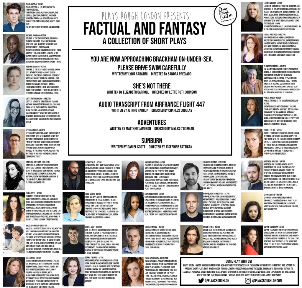 playsroughldn's tweet photo. It’s show day for ‘Plays Rough London Presents: Factual and Fantasy’!

Here are all the wonderful people involved, writers, directors and actors. 

7.45pm tonight at the @ORLTheatre 

Tix: https://t.co/iBAjcQM1dM

@CPLDouglas @Phoebe_L_Hyder https://t.co/LiuJDk9Wic