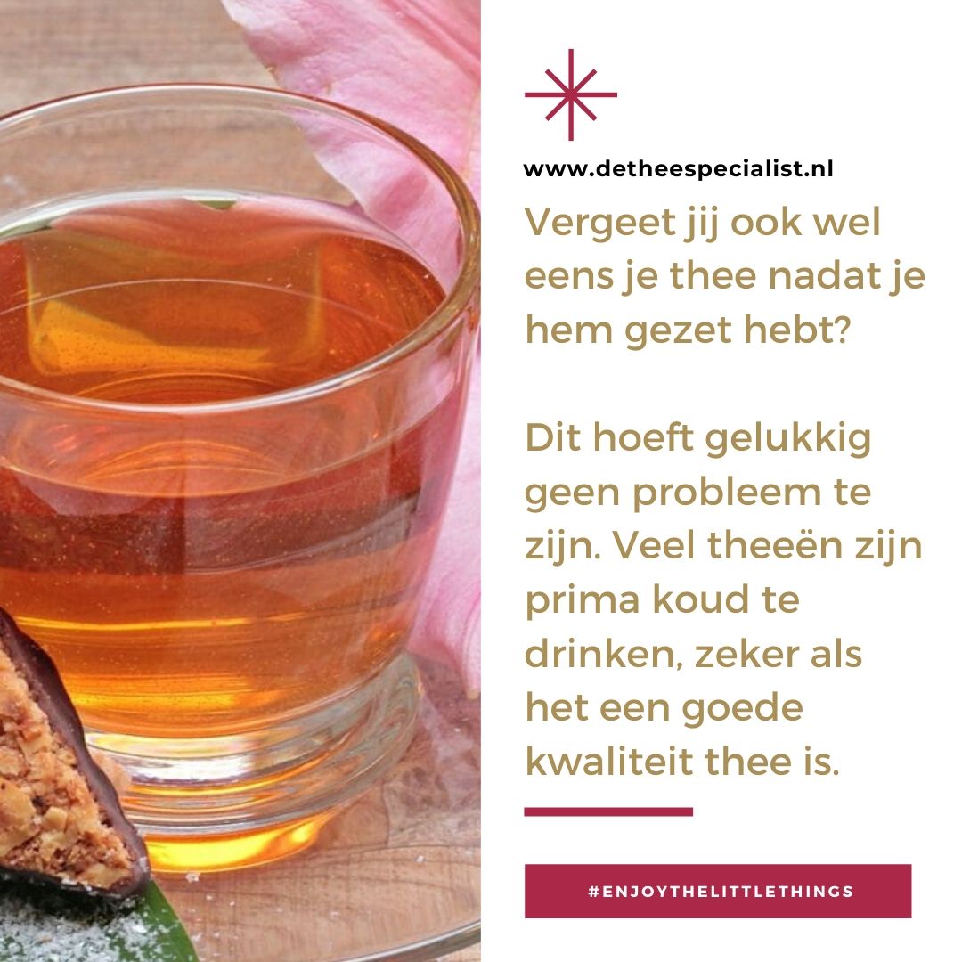 thee_specialist's tweet photo. Vergeet jij ook wel eens je thee nadat je hem gezet hebt? Dit hoeft gelukkig geen probleem te zijn. Veel theeën zijn prima koud te drinken, zeker als het een goede kwaliteit thee is. 

https://t.co/7rn6aNojR4

#icetea #koudethee #thee #enjoythelittlethings https://t.co/BOIbg3L6MJ