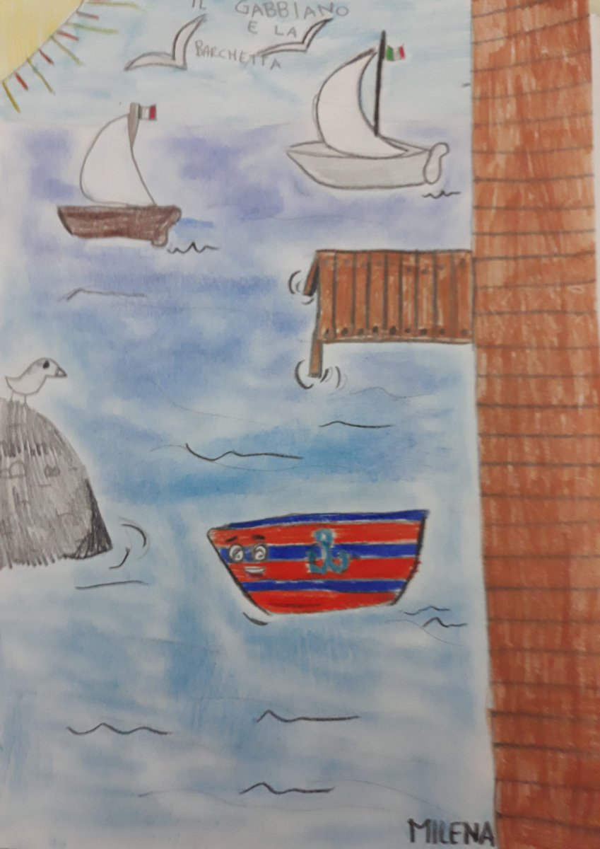 #RodariSocial/1 Tanto tempo fa c'era una BARCHETTA che voleva diventare un veliero.Non si allontanava mai dal suo porto perché aveva paura del mare aperto. Un GABBIANO la  spinse ad esplorare il mare. Naufragò ma la recuperarono e dai suoi pezzi fecero un veliero. Milena
