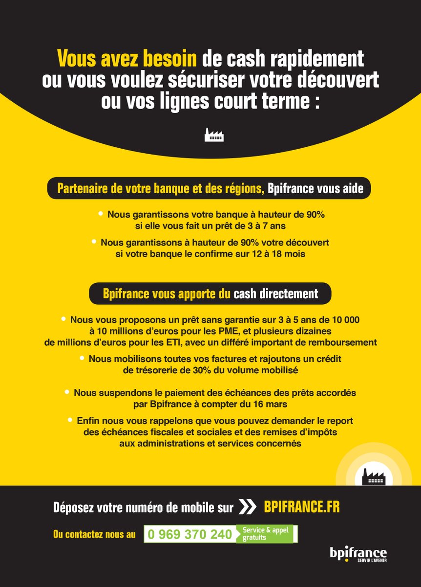 4⃣Pour les entreprises qui ont besoin de trésorerie, <a href="/Bpifrance/">Bpifrance</a> se mobilise en garantissant notamment les prêts à hauteur de 90%. Déposez votre numéro sur bpifrance.fr ou appelez au 0 969 370 240.