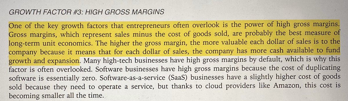 GROWTH FACTOR #3: HIGH GROSS MARGINS “The higher the gross margin, the more valuable each dollar of sales is to the company because it means that for each dollar of sales, the company has more cash available to fund growth and expansion.”