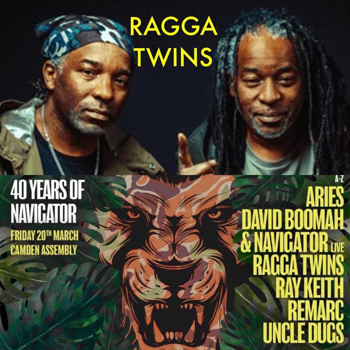 Navi4Real's tweet image. 4 days to go ⏰ ⏰ 
40yrs of Navigator🚀
30yrs of @DavidBoomah👏🏽
•FIRST AMONG EQUALZ•Launch + @RaggaTwinz @RaggaTwinzz
@RayKeith1 @Remarc_Junglis
@UncleDugs + @AriesUK

Friday March 20th 
@CamdenAssembly 
tkts👉🏽 buff.ly/31jvxCp

#Shellings💥💥
#LiveJungle 🦁🌴