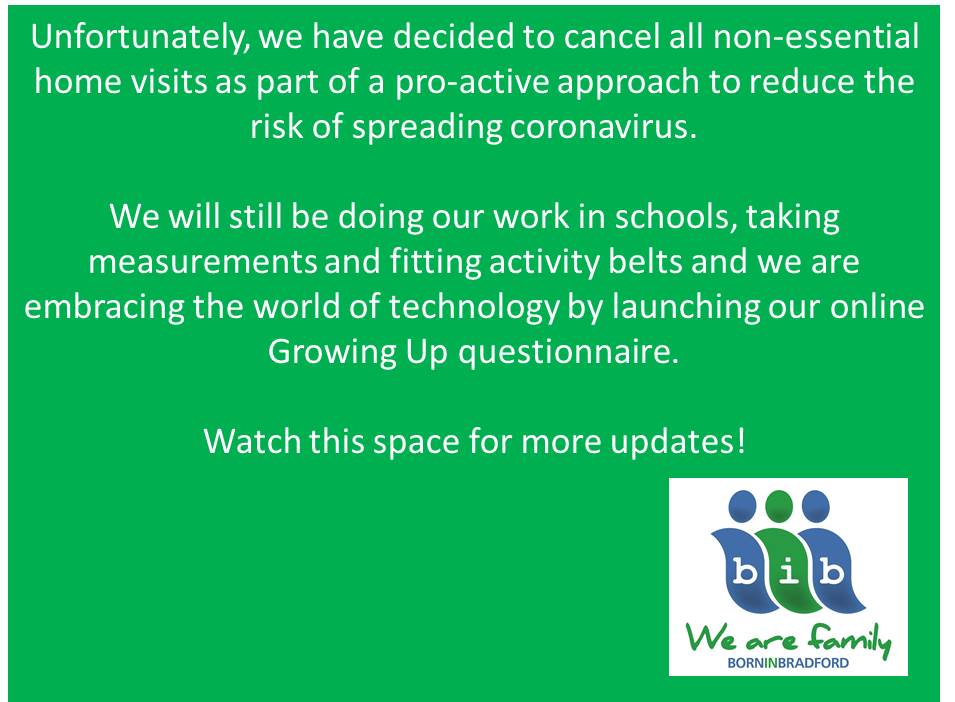 Born in Bradford (@bibresearch) on Twitter photo Please read the announcement below about home visits for our studies. If you have any questions please call us 01274 364474 or email borninbradford@bthft.nhs.uk Please read the announcement below about home visits for our studies. If you have any questions please call us 01274 364474 or email borninbradford@bthft.nhs.uk
