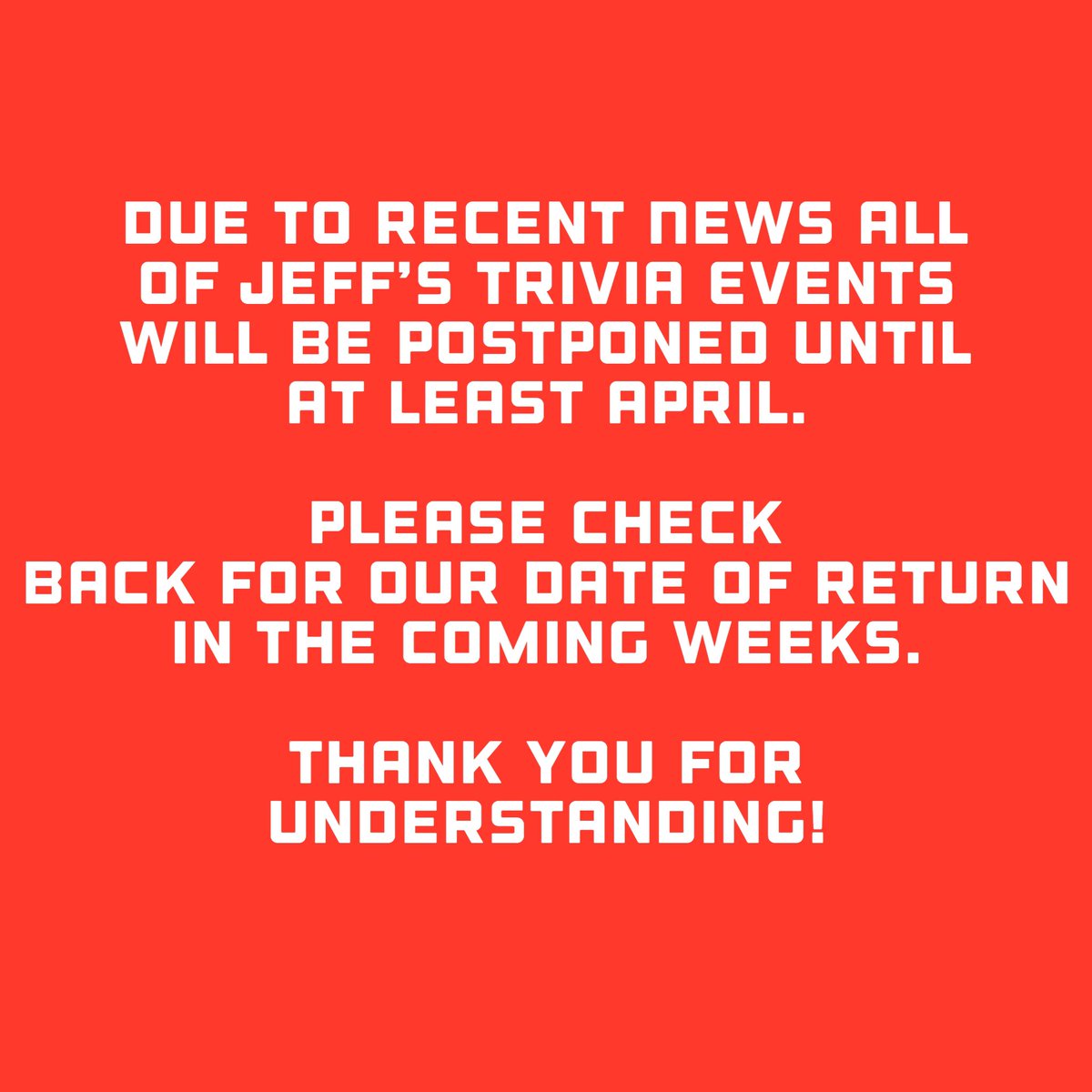 JeffsTrivia's tweet image. Trivia events are off for the coming weeks. I will post an update when we have a better idea on a date of return. Sorry!