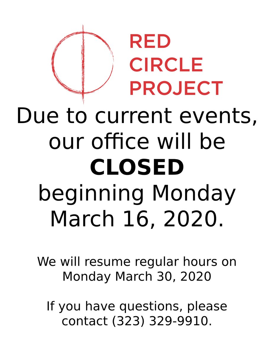 RedCircleProjec's tweet image. Due to current events, our office will be closed beginning March 16, 2020.
Regular business hours will resume on Monday March 30, 2020.
If you have any questions or concerns, please contact (323) 329-9910.
Thank you and have a blessed day.