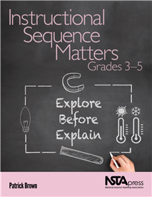 NSTA's tweet photo. NSTA Press Book Instructional Sequence Matters focuses on explore-before-explain teaching, which the author explains is a way of thinking “more purposefully and carefully about the nature of how we design instruction.” https://t.co/rypB1B8AyD https://t.co/wvsSYNvrWX