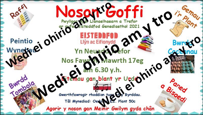 Yn anffodus bydd rhaid i ni ohirio Noson Goffi Trefor nos Fawrth 17/03/20. Rhannwch os gwelwch yn dda. <a href="/eisteddfod/">eisteddfod</a> #yagym #nwaleshour