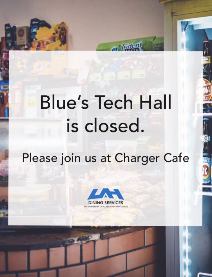 Update for Charger Cafe, Gardenview Café &amp; Blue’s Tech Hall🐴 #uahdining #uahuntsville #covid_19 #chargeup