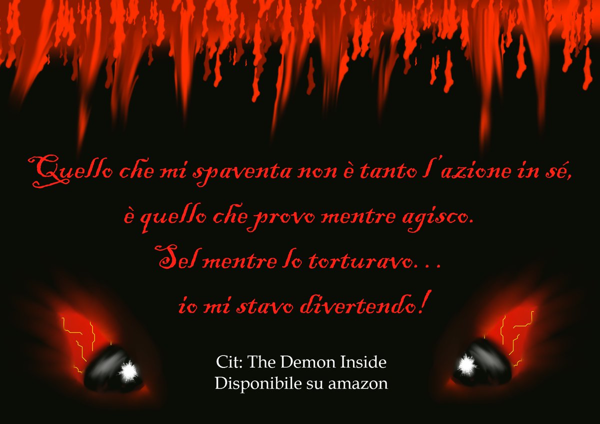 DemonMolt's tweet image. "Quello che mi spaventa non è tanto l'azione in sé, è quello che provo mentre agisco. Sel mentre lo torturavo… io mi stavo divertendo" - Cit The Demon Inside
#Romanzo disponibile su #Amazon in formato cartaceo ed #ebook 
#fantasy #books #libro  #amazonkdp #KindleUnlimited