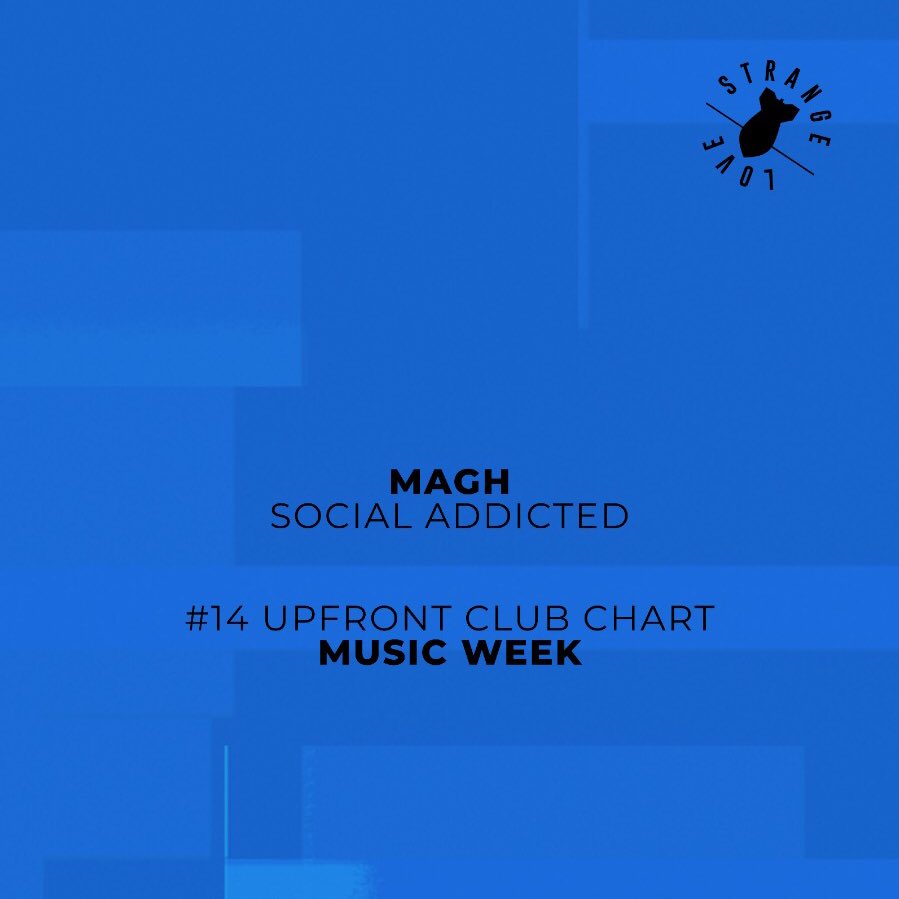 StrangeloveOff's tweet photo. @MAGHmusic 
#SocialAddicted

#14 @MusicWeek Upfront Club chart 🔊🎶

➡️ https://t.co/gnT6ZSTnf4

#Strangelove #Magh #MusicWeek #UpfrontClubChart https://t.co/zob1sHhfXg