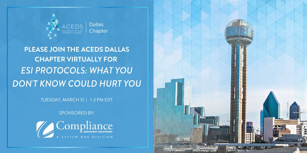 ACEDSNorthTexas's tweet photo. Please join ACEDS Dallas (virtually for everyone's safety) for the ACEDS Spring Webinar Series’ webinar regarding “ESI Protocols: What you Don’t Know Could Hurt You.”
See details and registration here: https://t.co/loWtIxr15g
#eDiscovery #ACEDS https://t.co/jvaDKVADs2