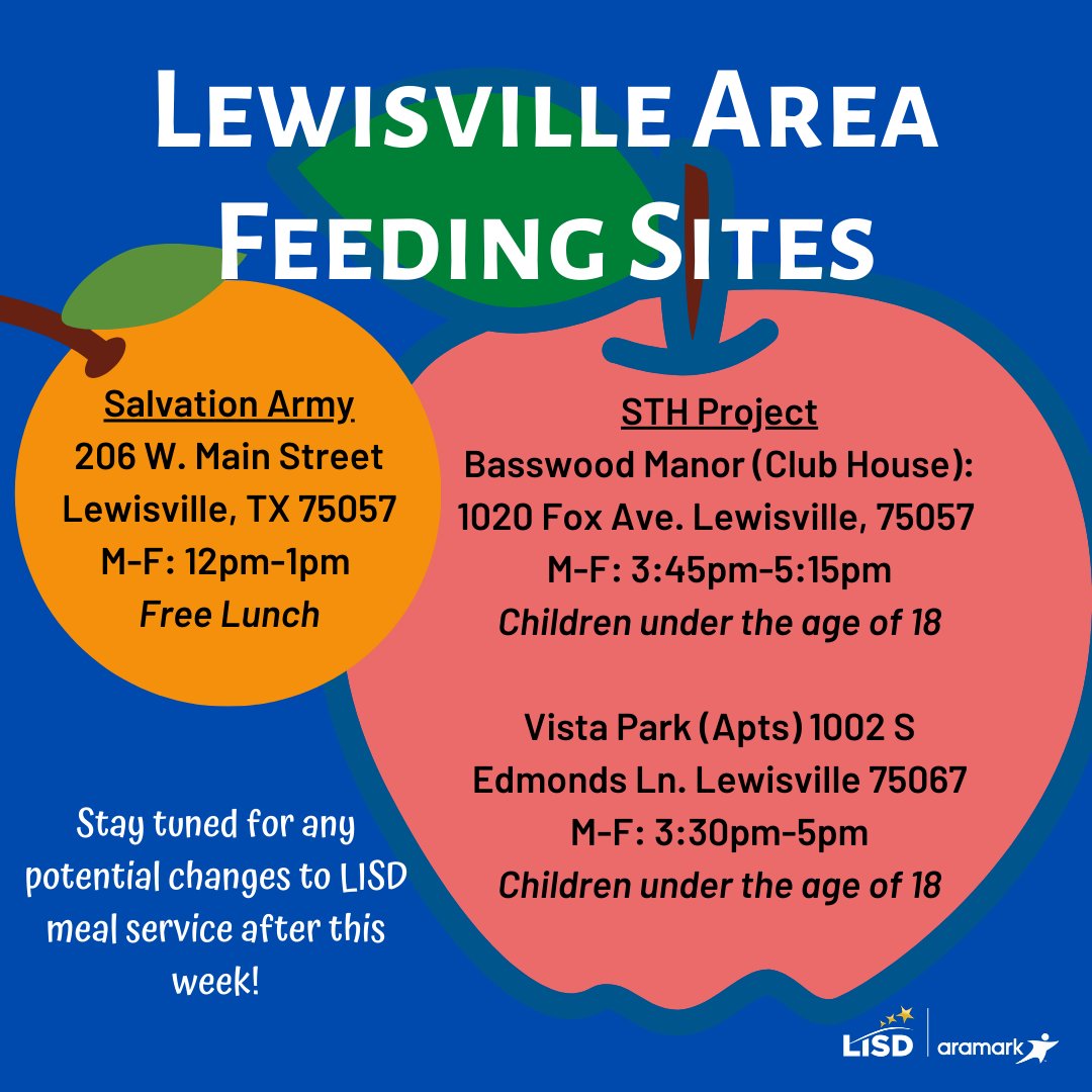 Please share this information about feeding sites available in the Lewisville area during LISD's spring break 3/16-3/20. We will keep you posted about any changes in regular meal service after this week! #LISD
