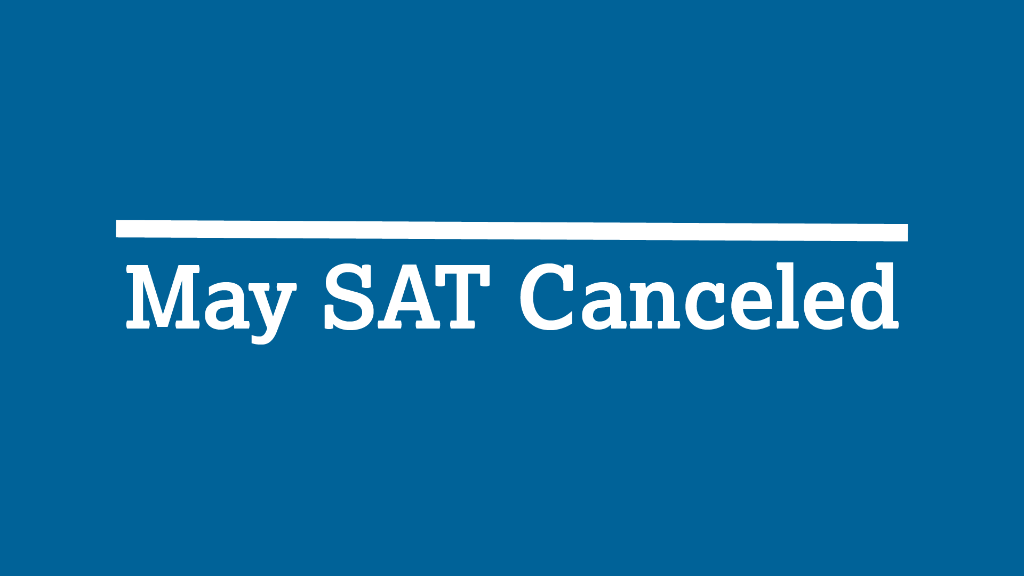 In response to COVID-19, we're canceling the May 2 SAT, as well as March makeup exams. Registered students will receive refunds. We will provide additional SAT testing opportunities as soon as feasible in place of canceled administrations. More details: spr.ly/60181subj.