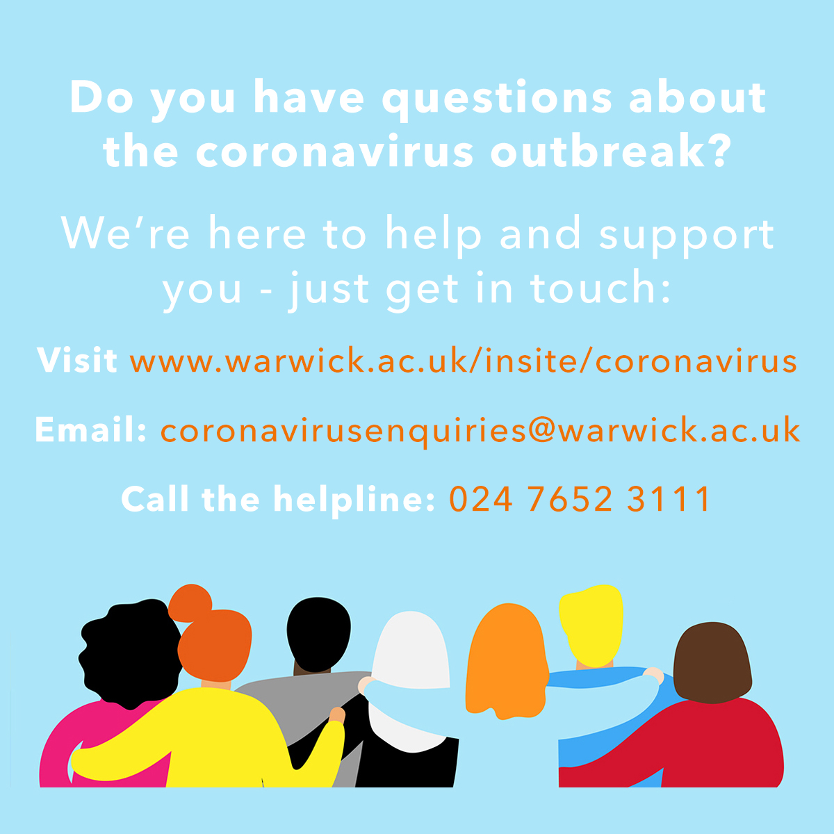 uniofwarwick's tweet photo. In light of the developing #Covid-19 situation, we’re here to reassure you that the safety &amp; wellbeing of our community is our top priority. We’ve put together an online resource including travel advice, advice on wfh, &amp; info on support available: 
https://t.co/aI5CjYKgun https://t.co/IdWi6a6ZHI