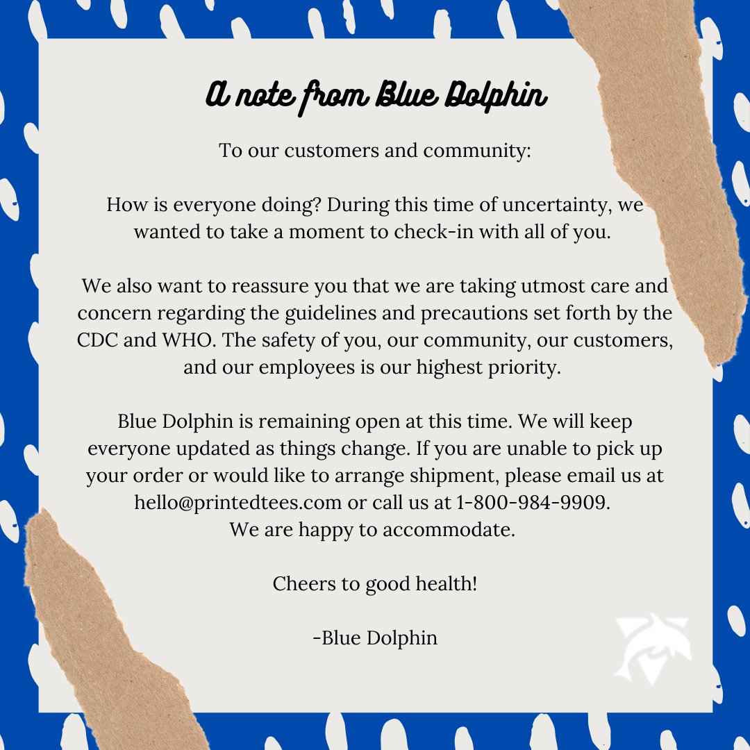 BlueDolphinTees's tweet photo. An update from Blue Dolphin regarding COVID-19 🐬#YourPrintedTees https://t.co/K1Oq4wzdVa
