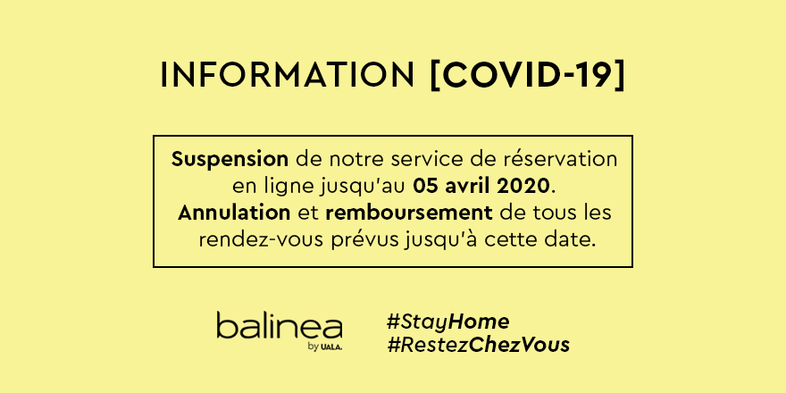 Balinea's tweet photo. #COVID19france 
Nous suspendons notre service de réservation en ligne et allons procéder à l'annulation et au remboursement des rendez-vous prévus jusqu'au 5 avril 2020 (pour le moment). 
#StayHome #RestezChezVous pour endiguer la pandémie. https://t.co/I0QF6auvJZ