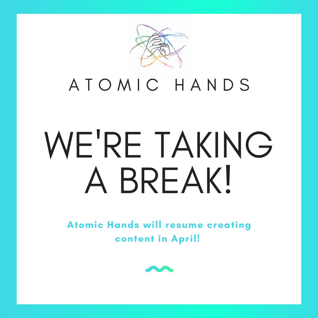 AtomicHands's tweet photo. We're taking a short break from creating content. However, we will still be posting #opttoact videos and sharing content from the community. See you in April and stay safe! https://t.co/u0xUToAWfb