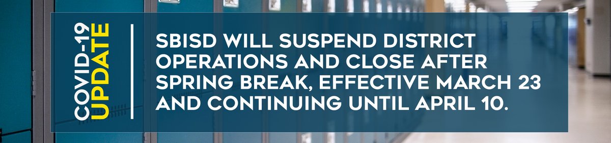Spring Branch ISD will suspend normal district operations following our spring break, beginning March 23 and continuing through Friday, April 10, 2020. READ MORE: ow.ly/yCu950yNmQS