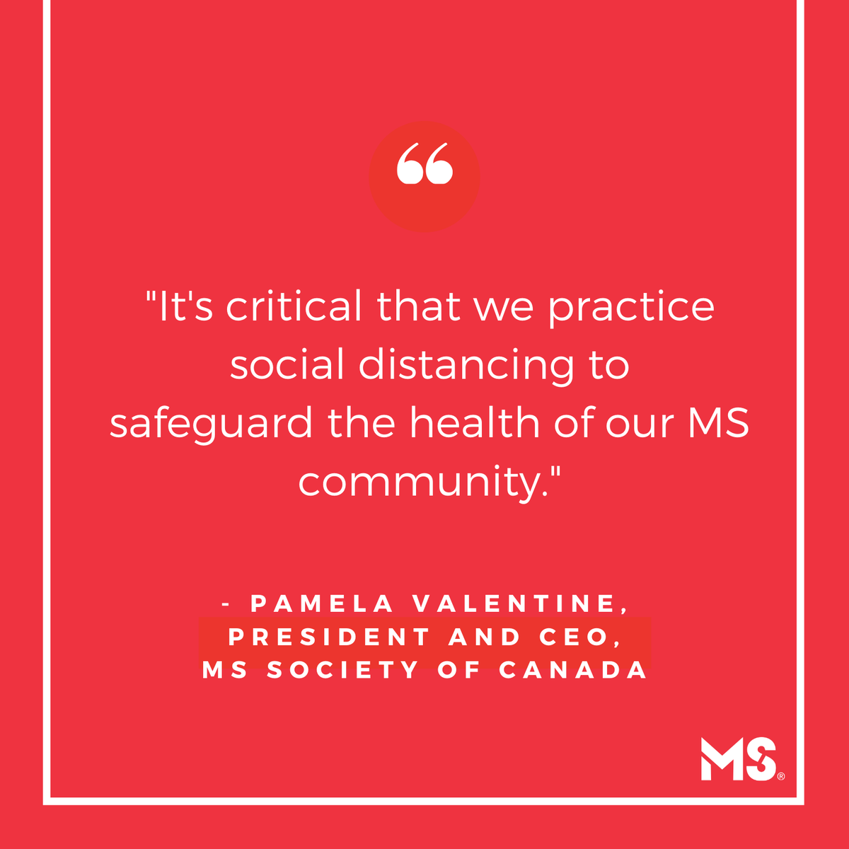 An important message from <a href="/DrPamV/">Pam Valentine</a>, President and CEO of the MS Society: