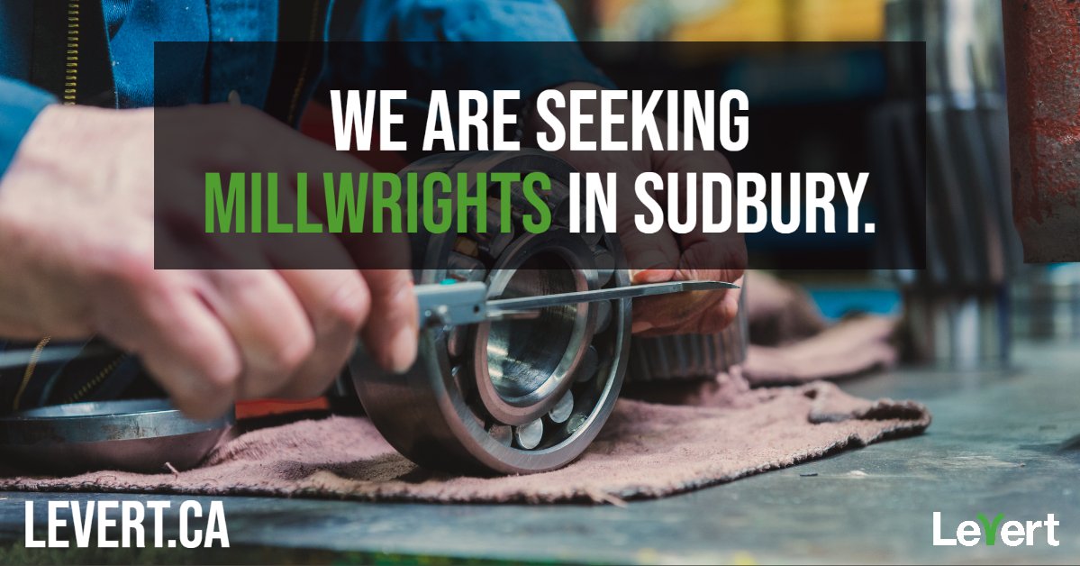 Apply online at ess.levert.ca/job/JO00001405… or send your resume to info@levert.ca

#millwrights #Sudbury #applyonline