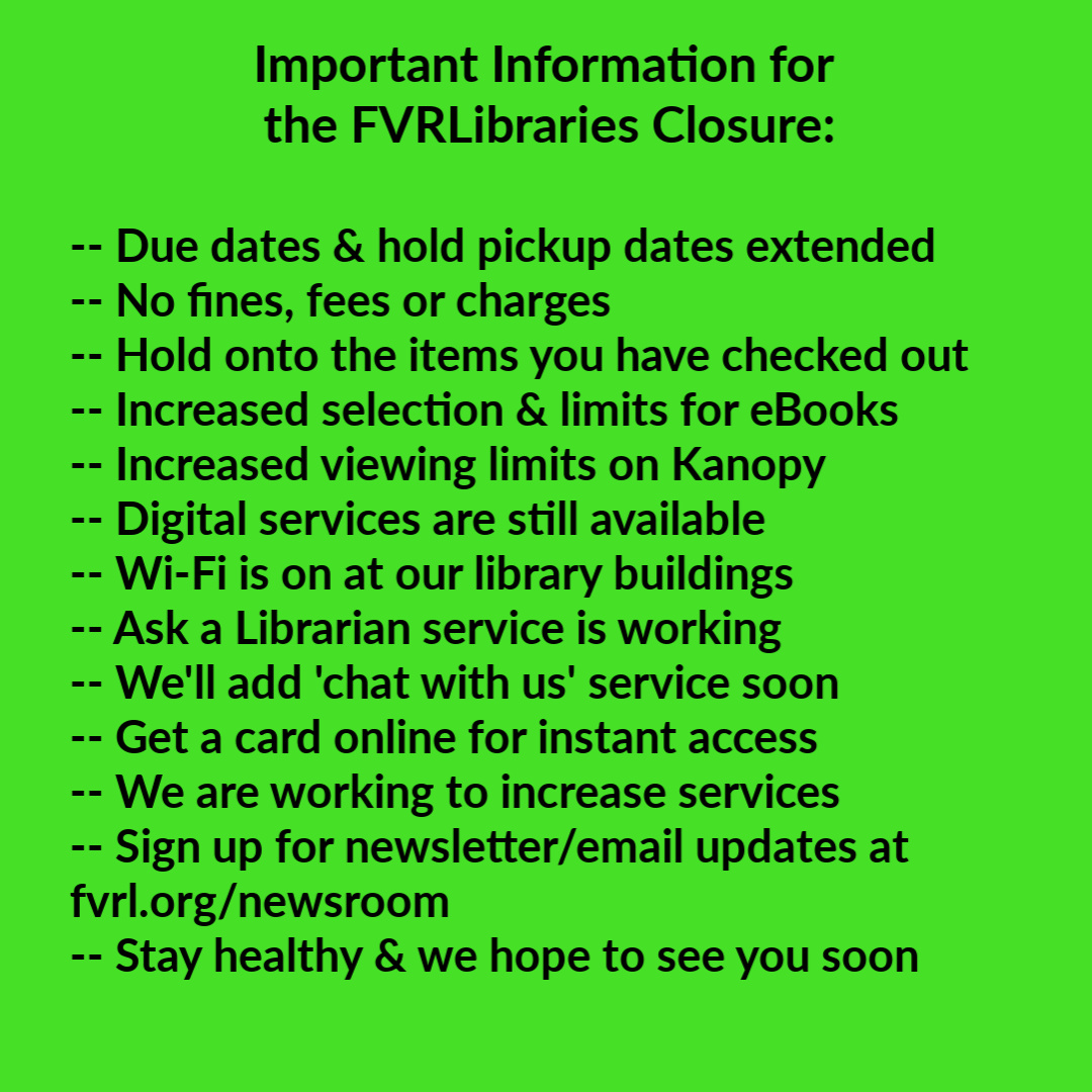 fvrl's tweet photo. We've put together this list of highlights that answer some of the most common questions we are getting. We hope this helps our patrons to understand how things will work during our closure. We are working toward restoring some services, so stay tuned! #FVRLibraries https://t.co/shfenSbeDA