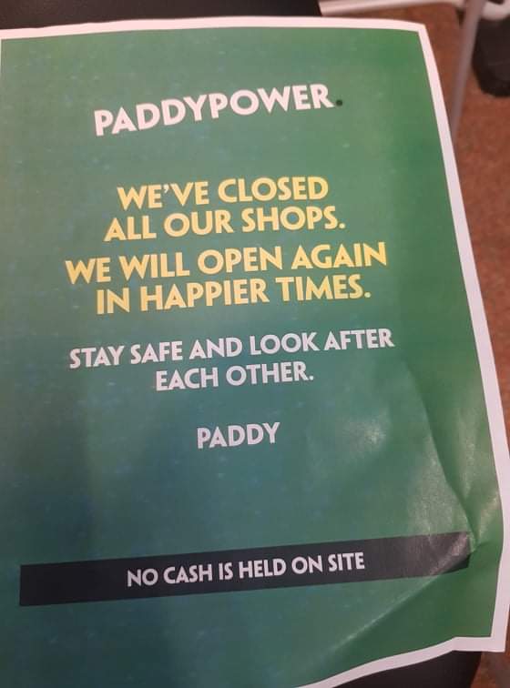 JoeSeward1's tweet photo. I broke the news earlier @paddypower have closed all shops  
Powers approached @Ladbrokes &amp; @BoyleSports today to get all 3 companies to close . #Boyles &amp; #Ladbrokes refused Powers proceeded. @BoyleSports will close tommorow night
Ladbrokes staying open  
#coronavirus 
#COVID19 https://t.co/GX2gqBhRzz