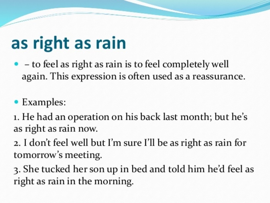 As right as идиома. Right as rain! перевод. as right as rain.