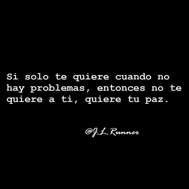 J_L_Runner's tweet photo. Si solo te quiere cuando no hay problemas, entonces no te quiere a ti, quiere tu paz.
.
.
Recuerda que un like y un comentario son pequeños gestos con los que marcas una gran diferencia. Gracias por tu apoyo😊😉
.
.
.
#frases #frasesinstagram #instafra… https://t.co/Rr9Hz4WgbW https://t.co/P2r94Bq4ei