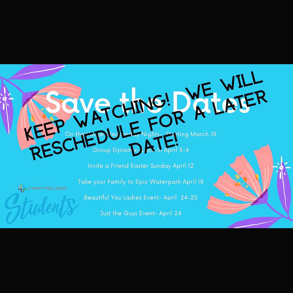 FMStudentsMin's tweet photo. RESCHEDULED! All of our April events have been postponed for the time being! We will keep you updated! #firstmelissa #fmstudents https://t.co/XJIv4bs0HA