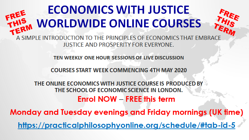 Next term our Worldwide Economics with Justice Introductory Course is offered FREE. 
What are the principles upon which a Just and fair economy could be based? 
There are three new groups with limited spaces available. Why not join in now?