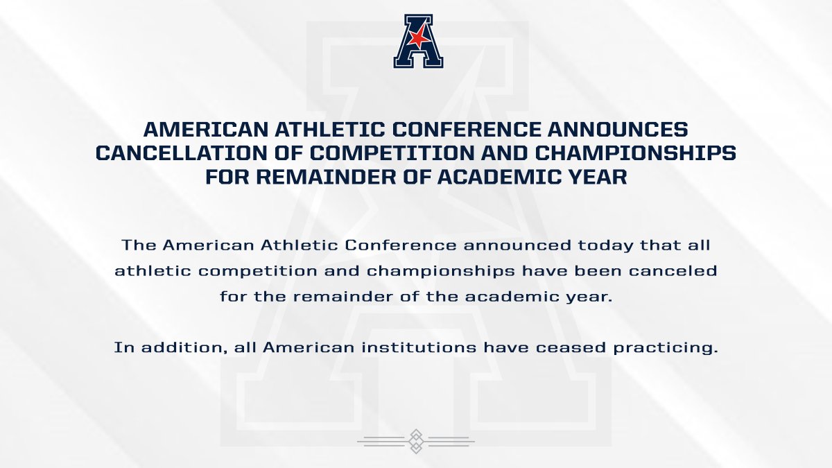 American_Conf's tweet photo. All athletic competition and championships have been canceled for the remainder of the academic year.

In addition, all American institutions have ceased practicing. https://t.co/Yq2m6YX57x