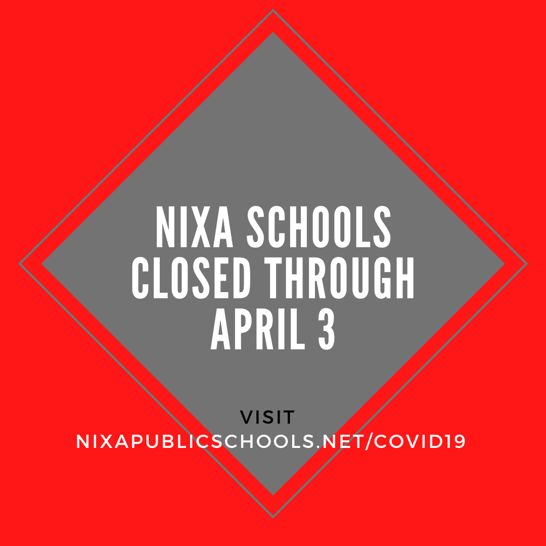 nixaschools's tweet photo. Nixa Public Schools will be closed through April 3. For more information, visit https://t.co/iaWGeFPuXr https://t.co/P4kvlFRcYR