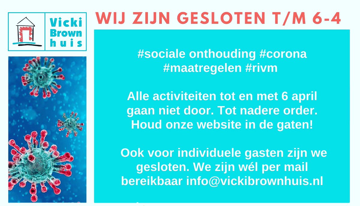 Wij volgen de adviezen van het #RIVM en de regering en sluiten ons Vicki Brownhuis t/m 6 april. We zijn per mail bereikbaar info@vickibrownhuis.nl Veel sterkte voor iedereen! #corona #weerinbalansbijkanker