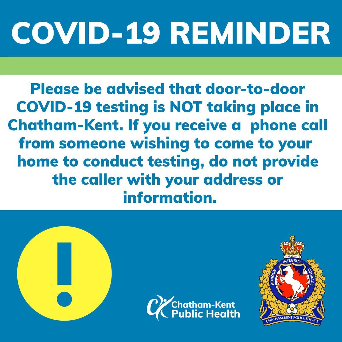 Chatham-Kent Police (@ckpsmedia) on Twitter photo In partnership with <a href="/CKPublicHealth/">CK Public Health</a> we would like to remind citizens that there is no door-to-door COVID-19 testing being done in our community. If someone calls you, please do not provide them with any personal or medical info. ckpolice.com/covid-19-telep… In partnership with <a href="/CKPublicHealth/">CK Public Health</a> we would like to remind citizens that there is no door-to-door COVID-19 testing being done in our community. If someone calls you, please do not provide them with any personal or medical info. ckpolice.com/covid-19-telep…