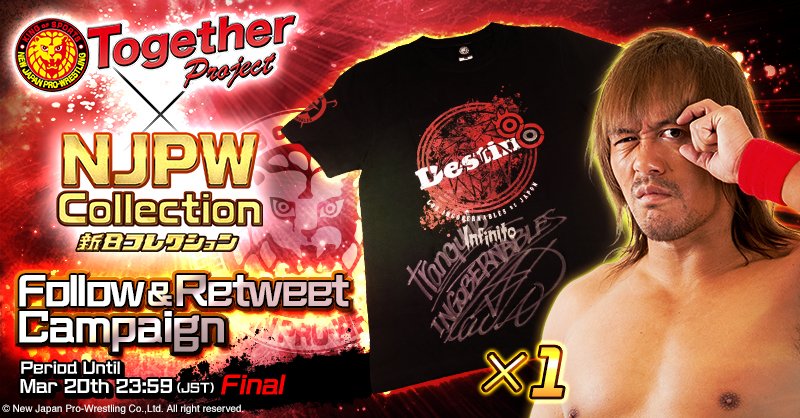 NJPW_Collection's tweet photo. #NJPWTogether × #njcollection
⚡Follow &amp; Retweet Campaign Final⚡

／
We have a #TetsuyaNaito signed T-shirt
to give to a lucky fan!
＼

▼How to enter
1)Follow this account!
2)Retweet this post!
3)Get the free App!
　https://t.co/BWw9oQpVlM
▼Period
Until Mar20th23:59(JST)
#njpw https://t.co/3Le4pLl8kj
