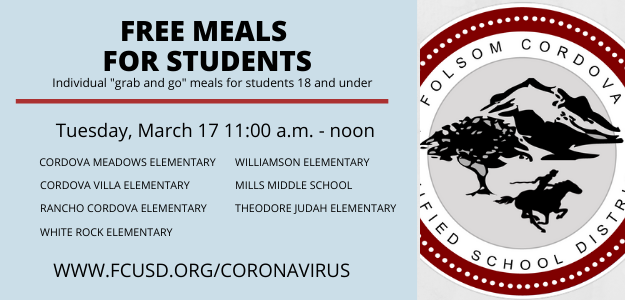 Students can receive a free meal at these locations, tomorrow, March 17 from 11am - noon. Drive-up is available. If walking up, please practice social distancing protocols. Visit fcusd.org/coronavirus for more information and daily updates.