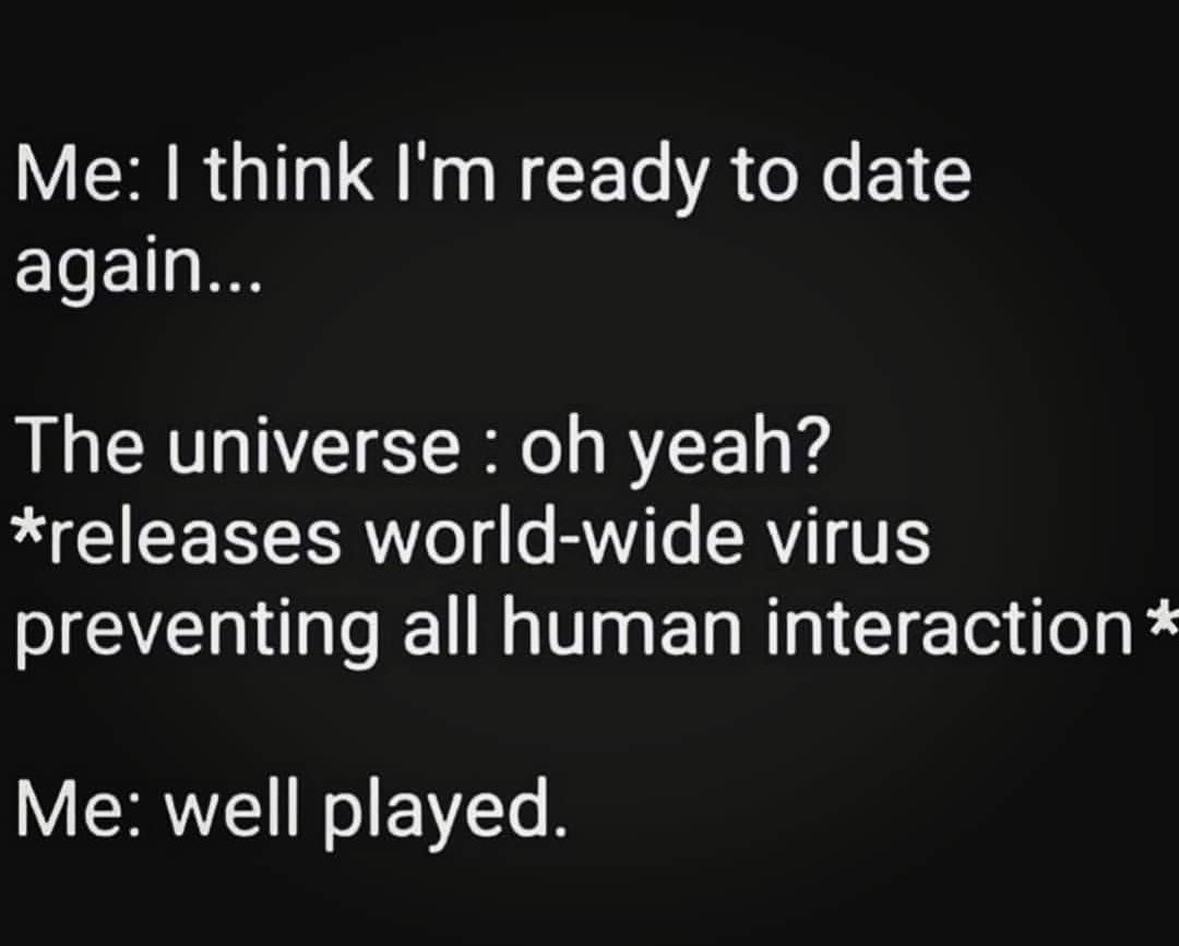 Talkative_Julie's tweet photo. Yeah, well played!! 🙄 #single #coronavirusuk #covidー19uk #CoronavirusOutbreak #singlelife https://t.co/jHYddf7Js3