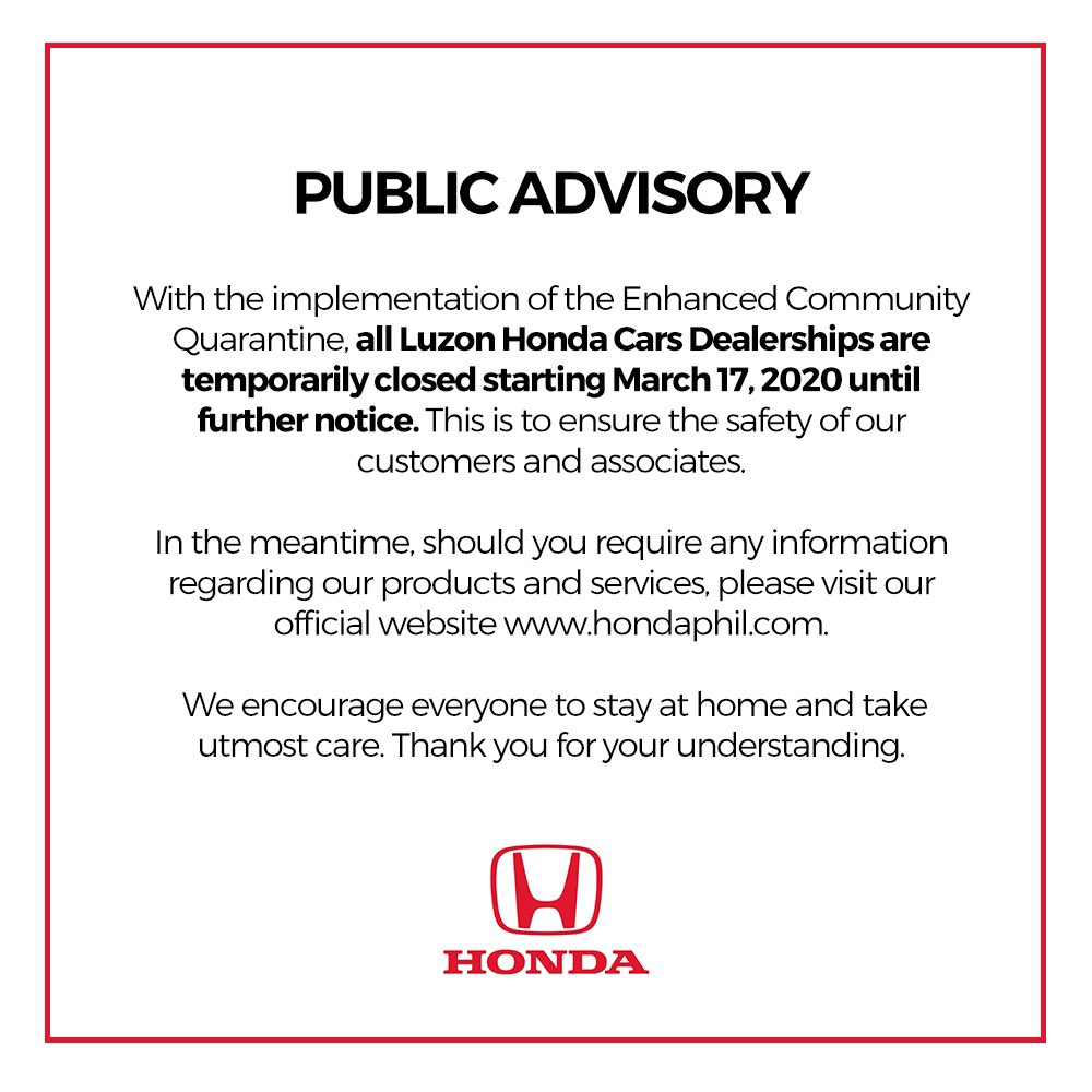 Honda Cars Philippines Important Advisory With The Implementation Of The Enhanced Community Quarantine All Luzon Honda Cars Dealerships Are Temporarily Closed Starting March 17 Until Further Notice T Co Hg6l9tswsf