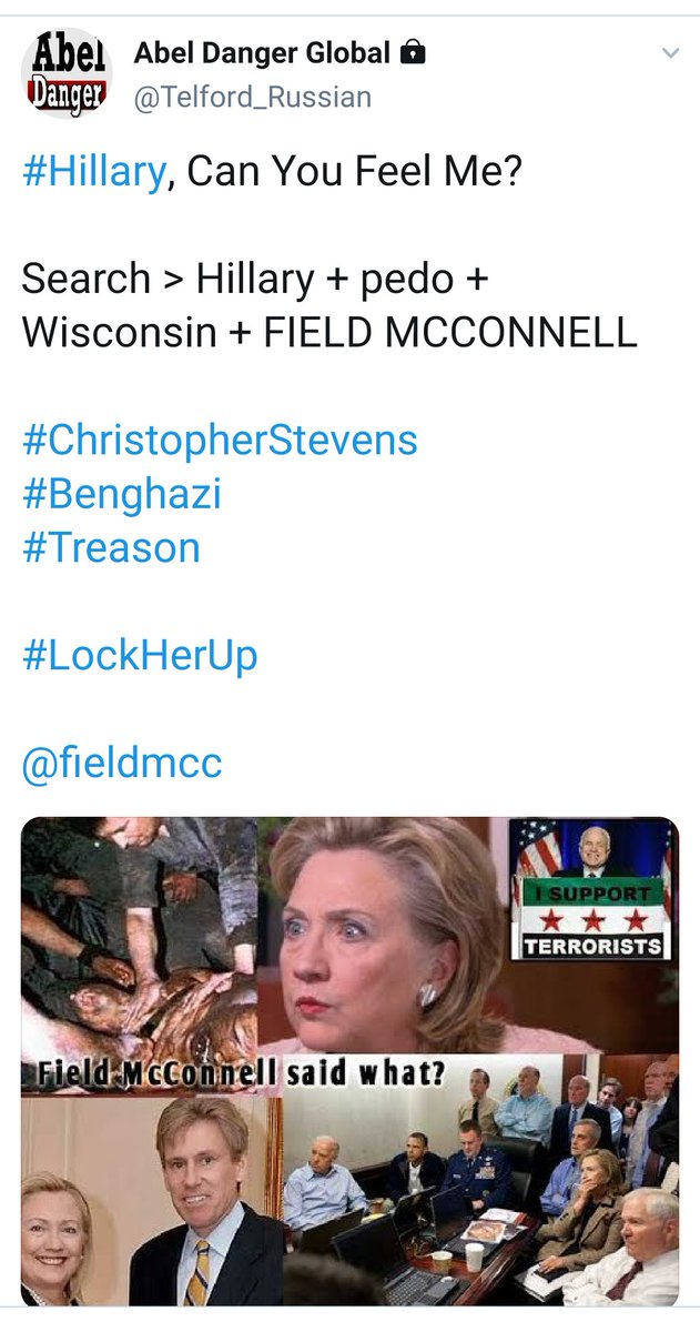 RockinRon904LIF's tweet photo. RT: #Hillary, Can You Feel Me?
Search > Hillary + pedo + Wisconsin + FIELD MCCONNELL
#ChristopherStevens
#Benghazi
#Treason
#LockHerUp
@fieldmcc https://t.co/0expnEyDLw https://t.co/fFBPZdQxit