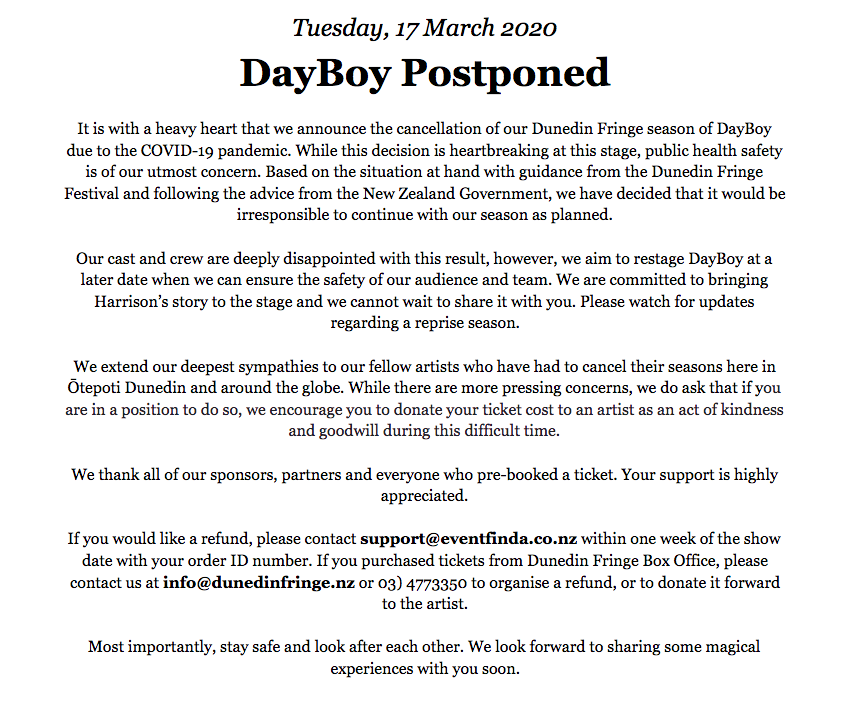 ⚠ Please see below a statement regarding the postponement of our upcoming Dunedin Fringe Festival season of DayBoy⚠