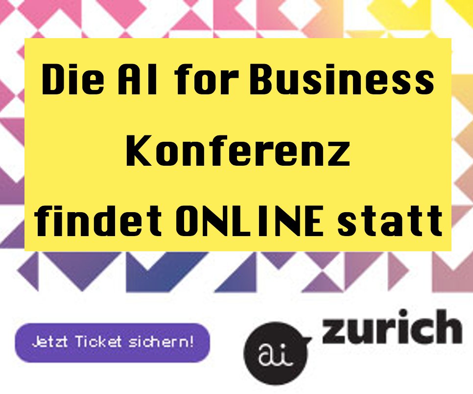 ai-zurich (@aizurich_ch) on Twitter photo Am 26.03. sind wir online und du kannst auch dabei sein. #AIforBusiness. Tickets gibts hier: ai-zurich.ch
#ArtificialIntelligence #künstlicheintelligenz #ki #Ai <a href="/GreaterZurich/">Greater Zurich Area</a> <a href="/startuptickerCH/">startupticker</a> Am 26.03. sind wir online und du kannst auch dabei sein. #AIforBusiness. Tickets gibts hier: ai-zurich.ch
#ArtificialIntelligence #künstlicheintelligenz #ki #Ai <a href="/GreaterZurich/">Greater Zurich Area</a> <a href="/startuptickerCH/">startupticker</a>