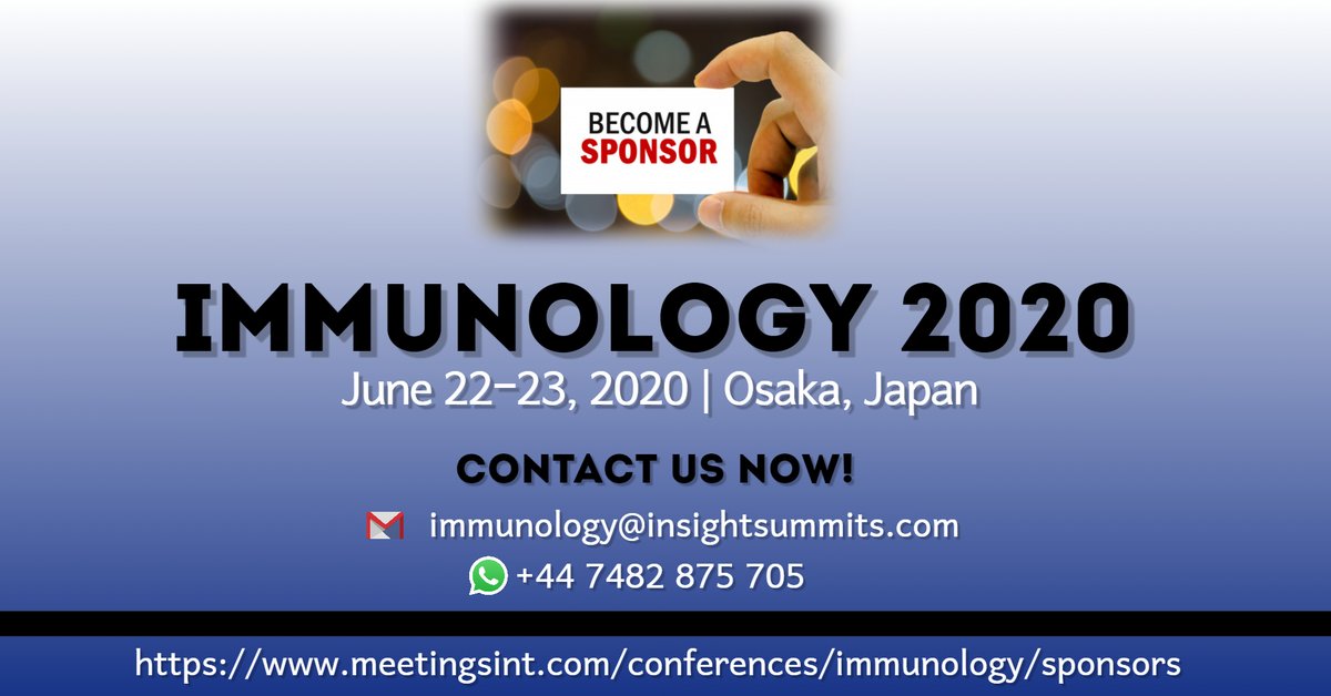 EventImmunology's tweet photo. #Sponsorship opportunity at #Immunology2020 which is going to be held at #Osaka, Japan during June 22-23, 2020. 
Avail the opportunity to increase your visibility, build your reputation and brand, access directly to your targeted client, etc. 
Email: immunology@insightsummits.com https://t.co/jGKH5cIoNZ