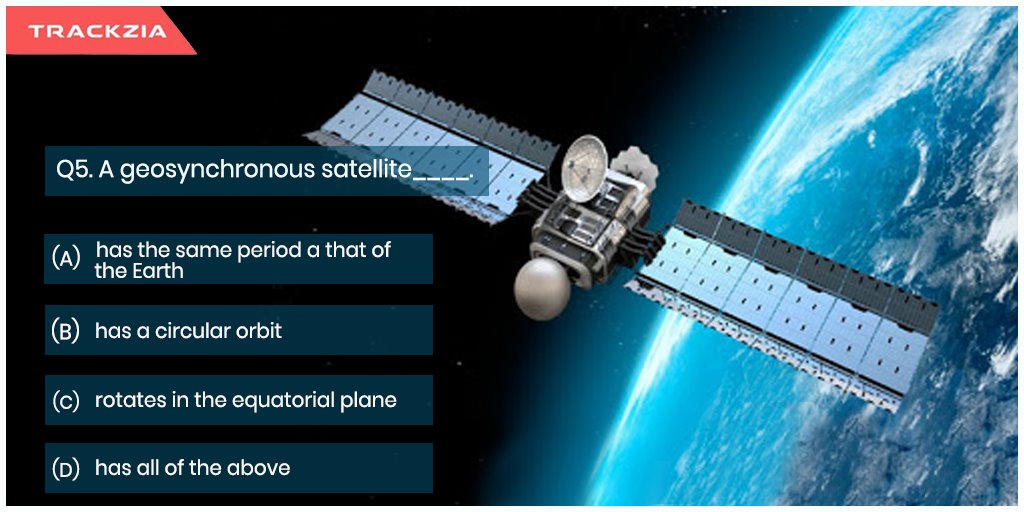 Trackzia1's tweet photo. IT'S TIME FOR THE QUIZ!
Comment the Right answer below✍

Q5. A geosynchronous satellite is.....?

#ContestAlert #quizcontest #Answer #ContestIndia #quiz #ContestTime #ContestAlertIndia #Trackzia #Contest #QuizKnock #quiz #GPS #satelite #quiztime https://t.co/g8RGPcq5hi