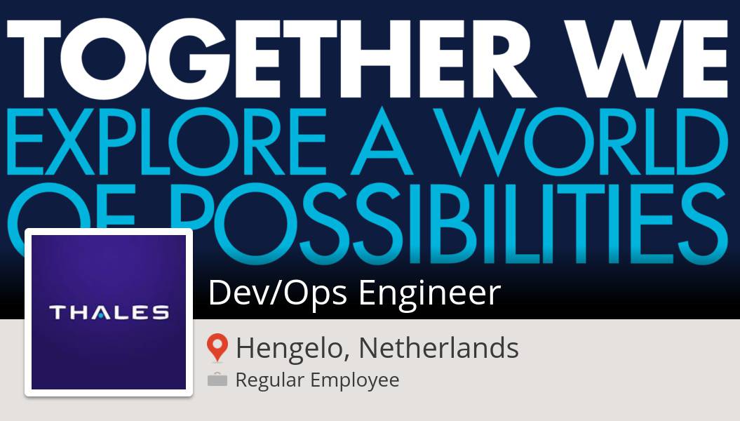 #Dev/Ops #Engineer (#HengeloNetherlands) workfor.us/thales/er705 #job