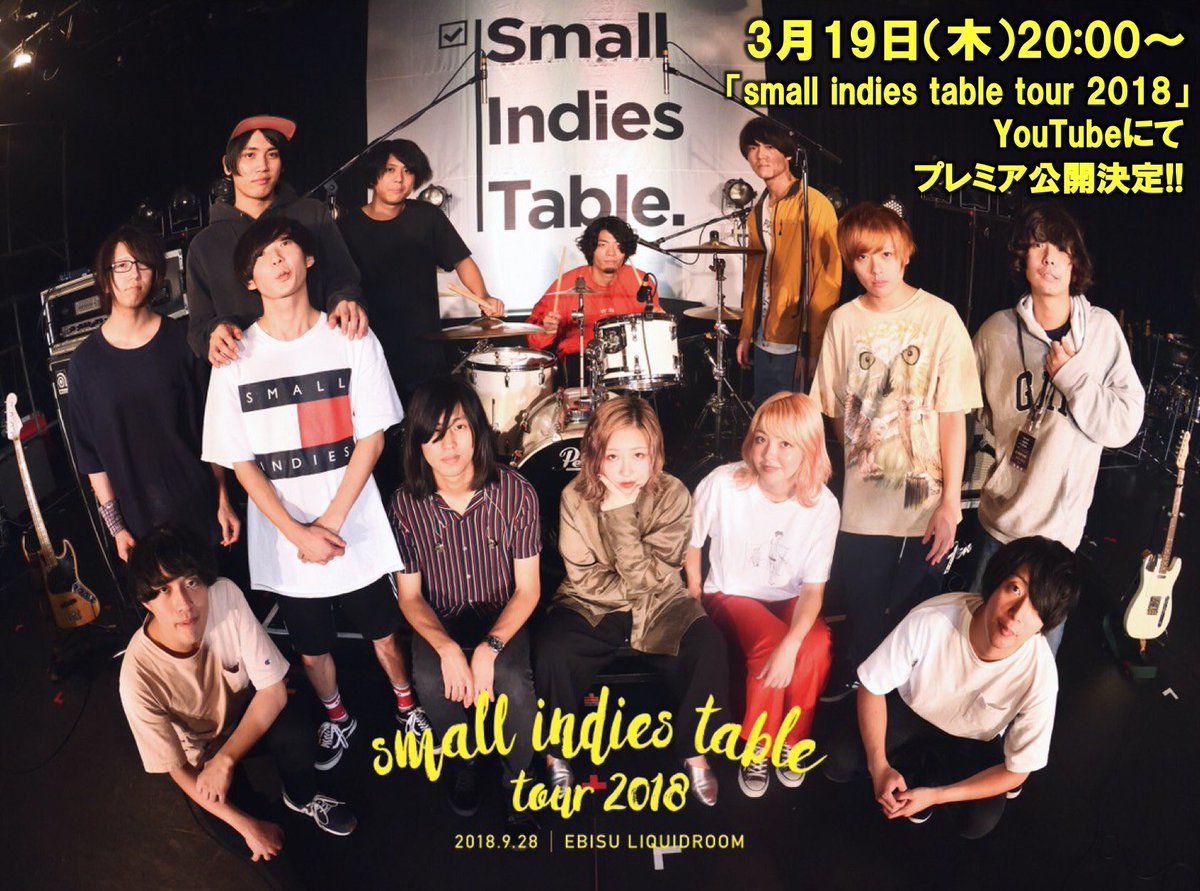 SIT__small's tweet photo. 「small indies table tour2020」名古屋・大阪公演を延期となったため、当初名古屋でのライブを予定していた3/19（木）に2018年のツアーライブ映像をプレミア公開することが決定！

3/19（木）20:00〜
「small Indies table tour2018 FINAL 恵比寿LIQUIDROOM」
配信URL：https://t.co/xfjbhzgyCE https://t.co/VMtW8Mp7Vp