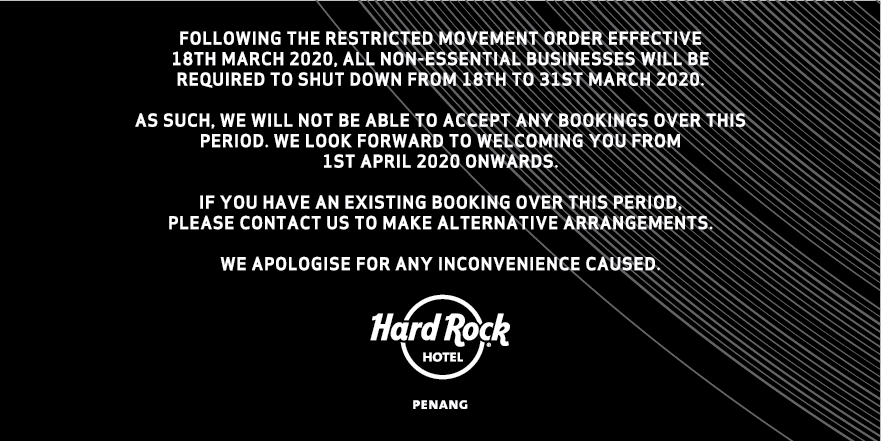 📣We will be taking a break from 18 to 31 March in response to the Movement Control Order from the Malaysian Government to mitigate the spread of COVID-19. During this time, the hotel will operate with limited services for our in-house guests. We apologise for any inconvenience.